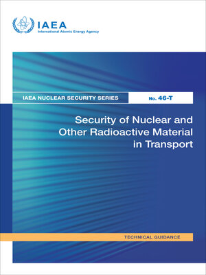 cover image of Security of Nuclear and Other Radioactive Material in Transport